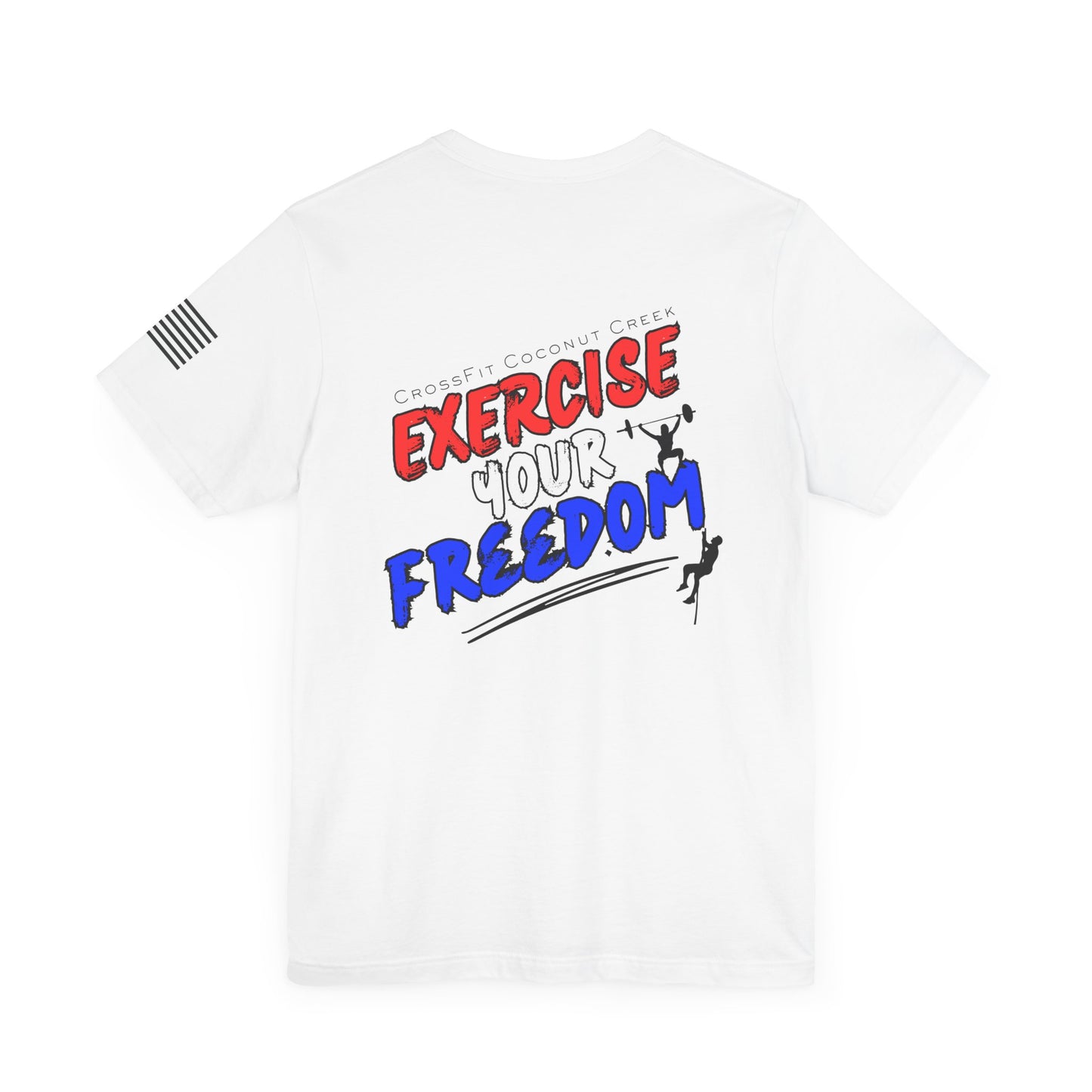 EXERCISE YOUR FREEDOM Tee